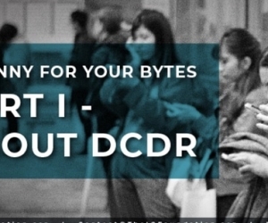 A Penny For Your Bytes: Part 1 â€“ About DCDR