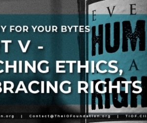 A Byte For Your Thoughts: Ditching ethics, embracing rights
