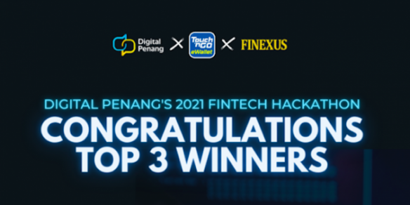 Digital Penang Fintech Hackathon 2021 winners announced